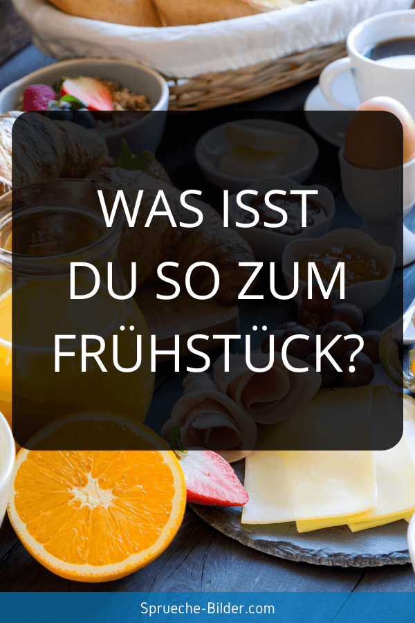 Sex Zum Fruhstuck Spruche