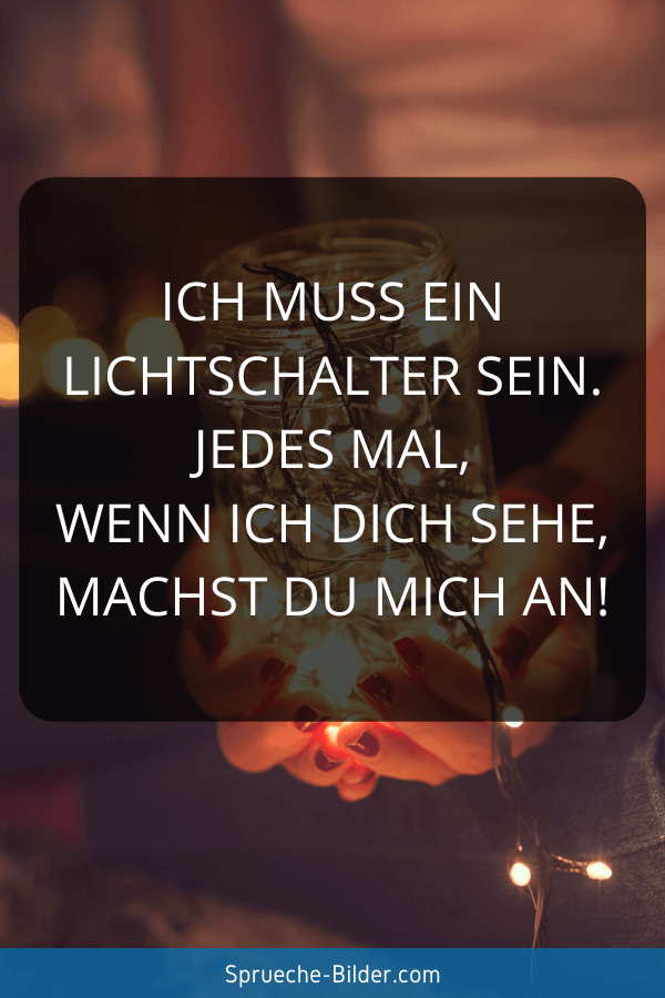 Flirt Sprüche