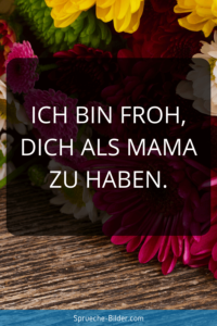 Mama Sprüche